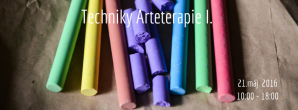 Techniky Arteterapie I. . odborn seminr