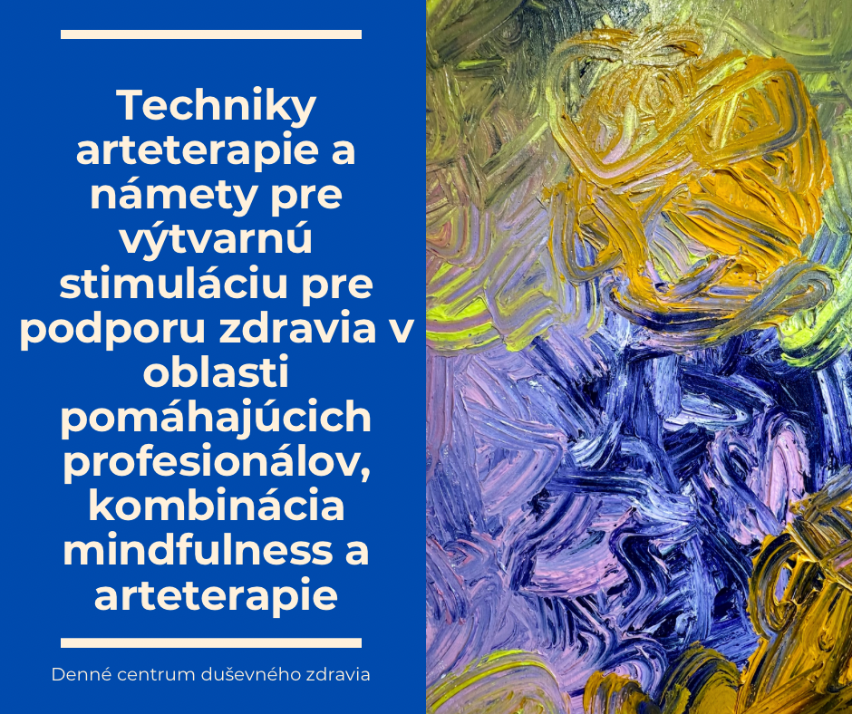 Techniky arteterapie pre podporu zdravia v oblasti pomhajcich profesi