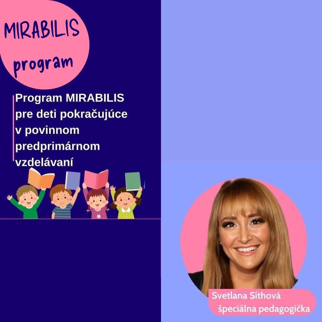Rozvjajci MIRABILIS PROGRAM pre deti s odkladom kolskej dochdzky (po novom pokraujce v PPV)
